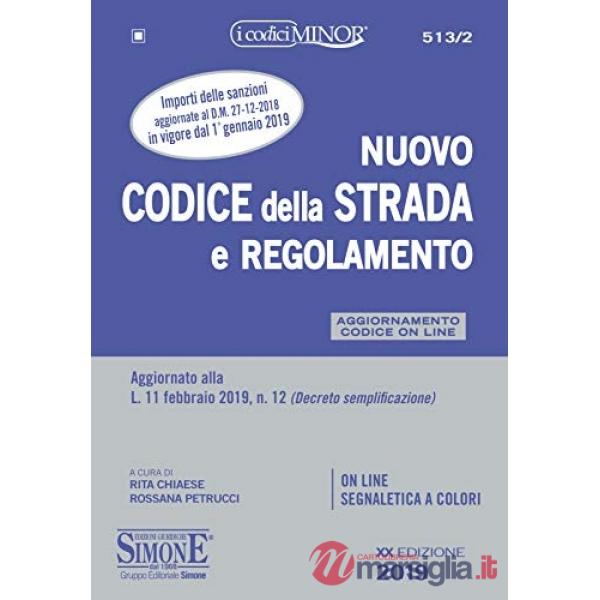 Nuovo codice della strada e regolamento. Ediz. minor
