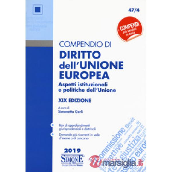 Compendio di diritto dell'Unione Europea. Aspetti istituzionali e politiche dell'Unione
