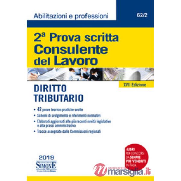 Consulente del lavoro. 2ª prova scritta. Diritto tributario