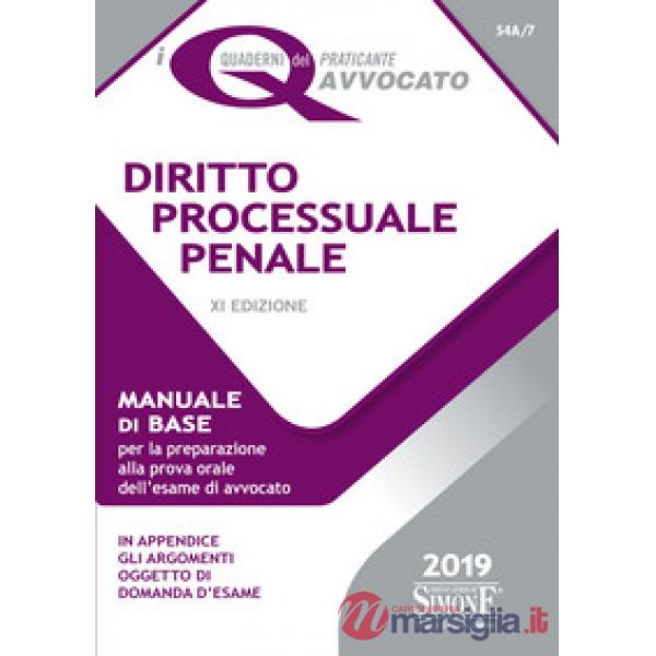 Diritto processuale penale. Manuale di base per la preparazione alla prova orale
