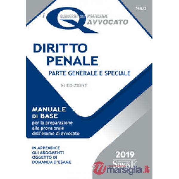 Diritto penale. Parte generale e speciale. Manuale di base per la preparazione alla prova orale