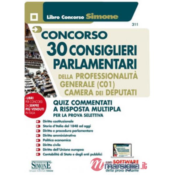 Concorso 30 consiglieri parlamentari della professionalità generale (C01). Camera dei Deputati. Quiz commentati a risposta multi