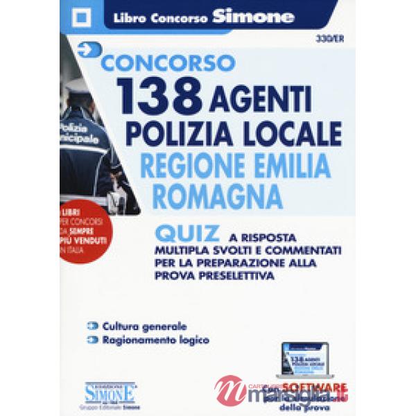 Concorso 138 agenti polizia locale regione Emilia Romagna. Quiz a risposta multipla svolti e commentati per la preparazione alla