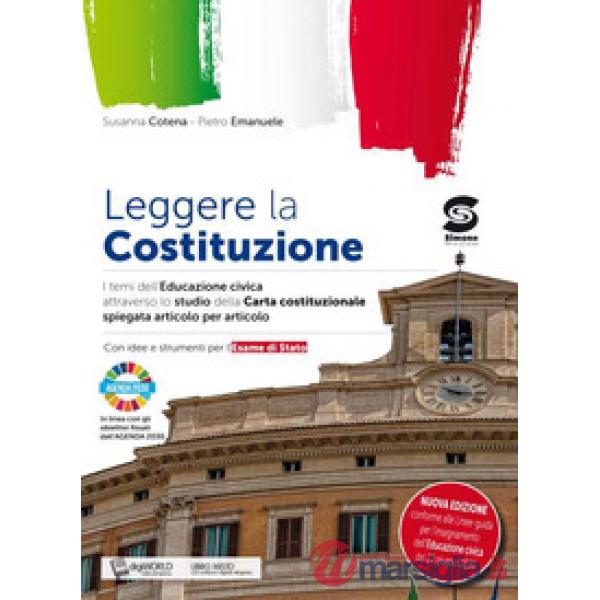 NUOVO LEGGERE LA COSTITUZIONE TEMI DI EDUCAZIONE CIVICA