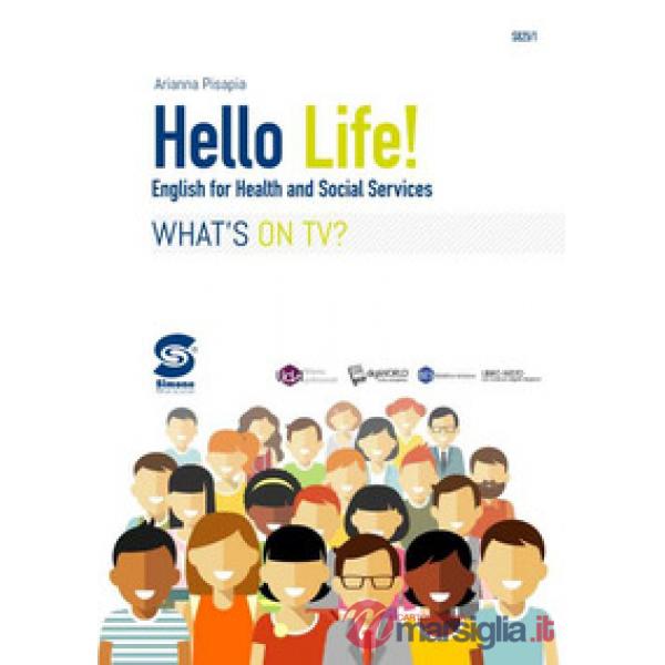HELLO LIFE-ENGLISH FOR HEALTH AND SOCIAL SERVICE