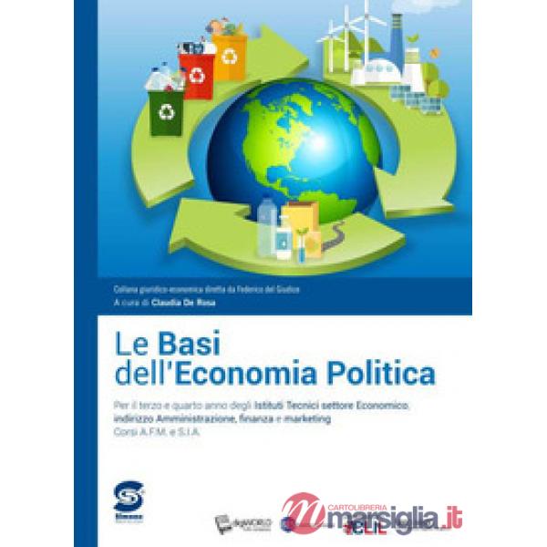 BASI DELL'ECONOMIA POLITICA (LE) CON ATLANTE