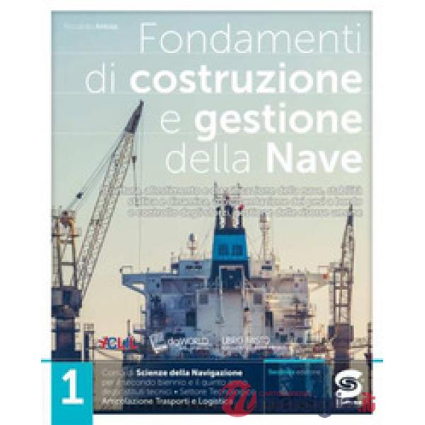 FONDAMENTI DI COSTRUZIONE E GESTIONE DELLA NAVE
