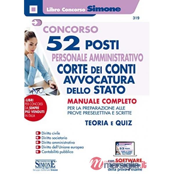 Concorso 52 posti personale amministrativo. Corte dei Conti, Avvocatura dello Stato. Manuale Completo