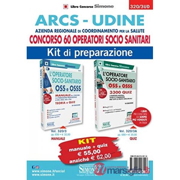ARCS Udine. Azienda regionale di coordinamento per la salute. Concorso 60 operatori socio sanitari. Kit di preparazione
