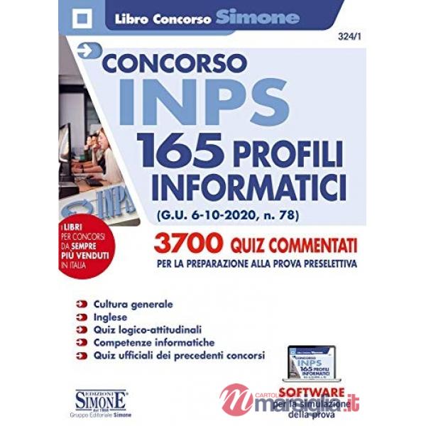 Concorso INPS 165 profili informatici. 3700 quiz commentati per la preparazione alla prova preselettiva