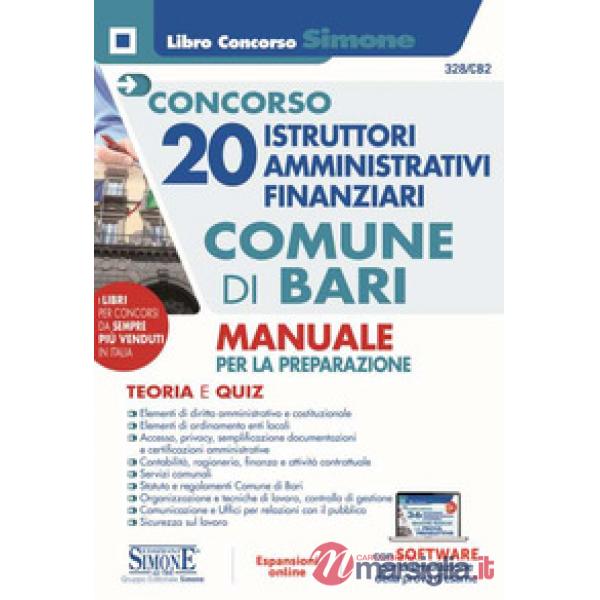 Concorso 20 istruttori amministrativi finanziari Comune di Bari. Manuale per la preparazione. Teoria e quiz