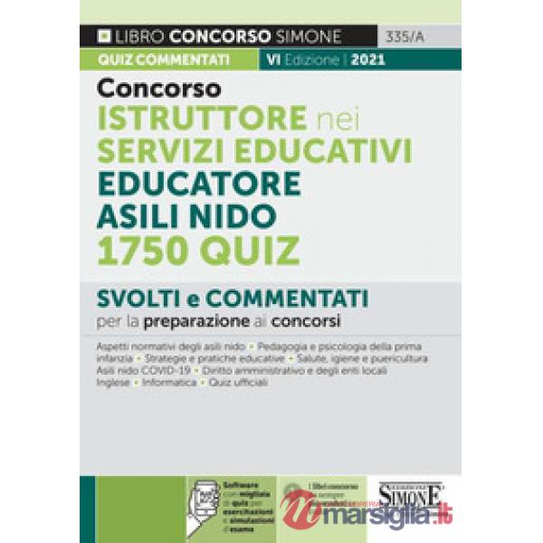 Concorso istruttore nei servizi educativi. Educatore asili nido. 1750 quiz