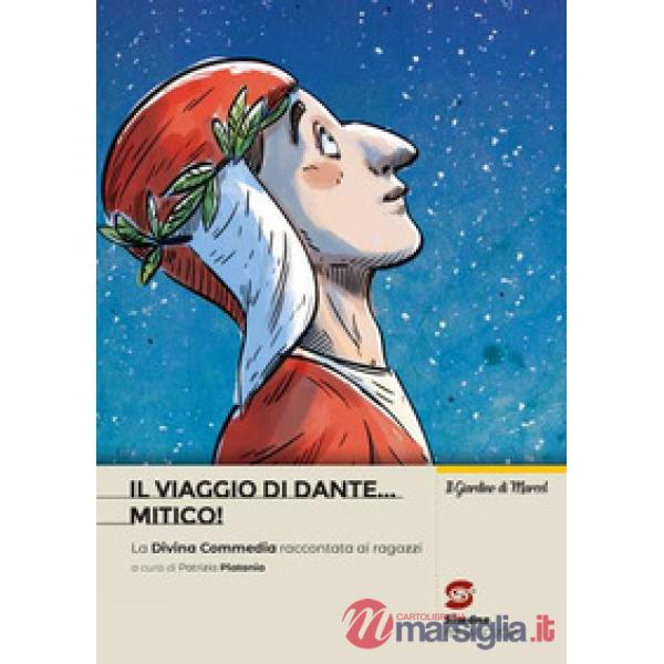 VIAGGIO DI DANTE... MITICO ! (IL)
