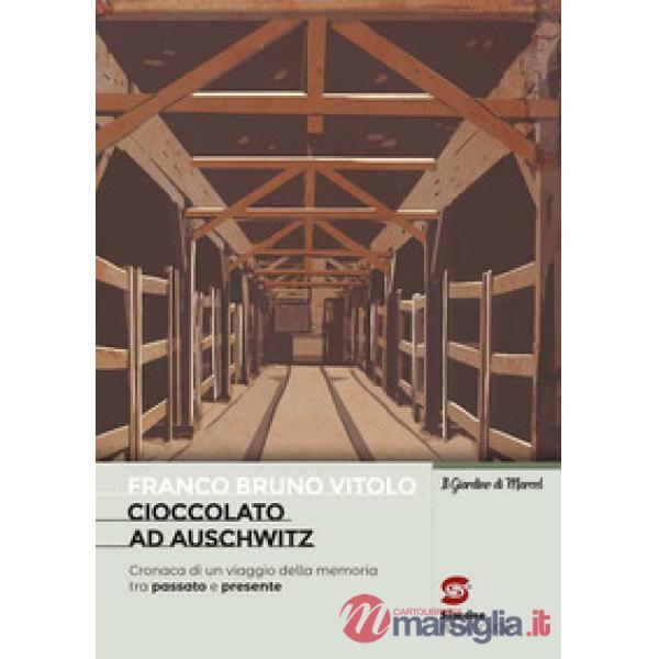 CIOCCOLATO AD AUSCHIWITZ