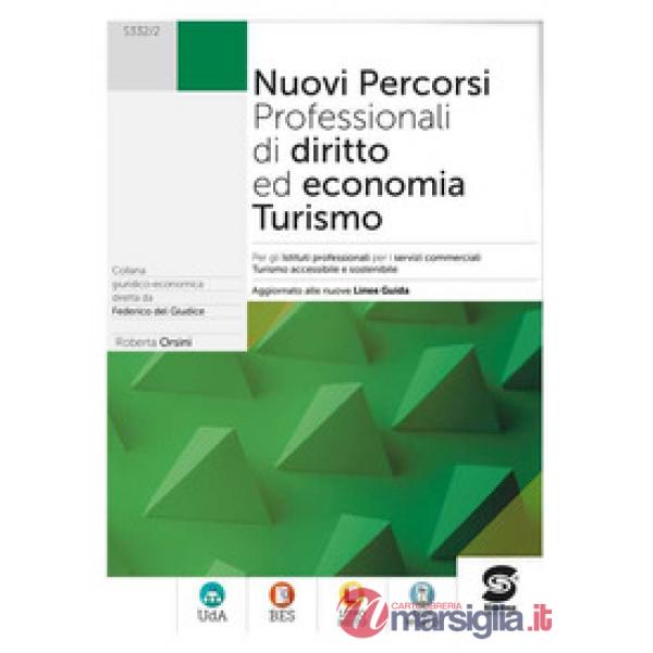 NUOVI PERCORSI PROFESSIONALI DI DIRITTO ED ECONOMIA - TURISMO