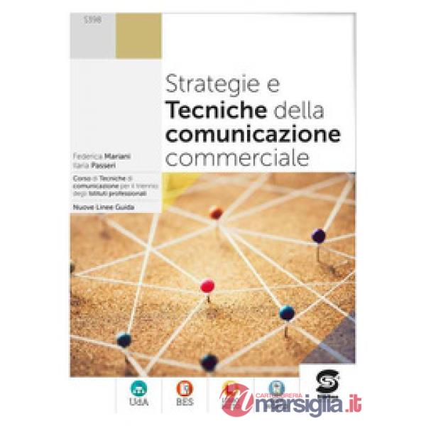 STRATEGIE E TECNICHE DELLA COMUNICAZIONE COMMERCIALE