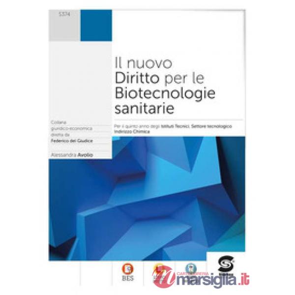 NUOVO DIRITTO PER LE BIOTECNOLOGIE SANITARIE (IL)