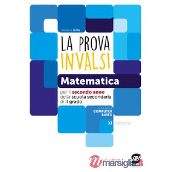 PROVA INVALSI DI MATEMATICA PER IL SECONDO ANNO (LA)