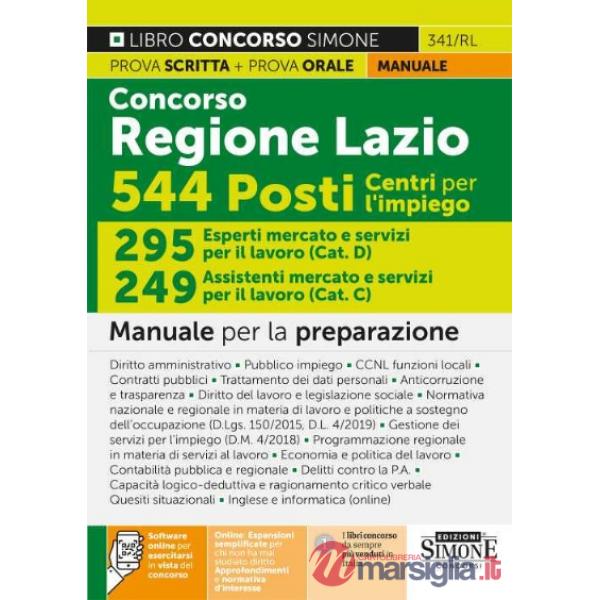 Concorso Regione Lazio. 544 posti Centri per l'impiego. 295 esperti mercato e servizi per il lavoro (Cat.D). 249 assistenti merc