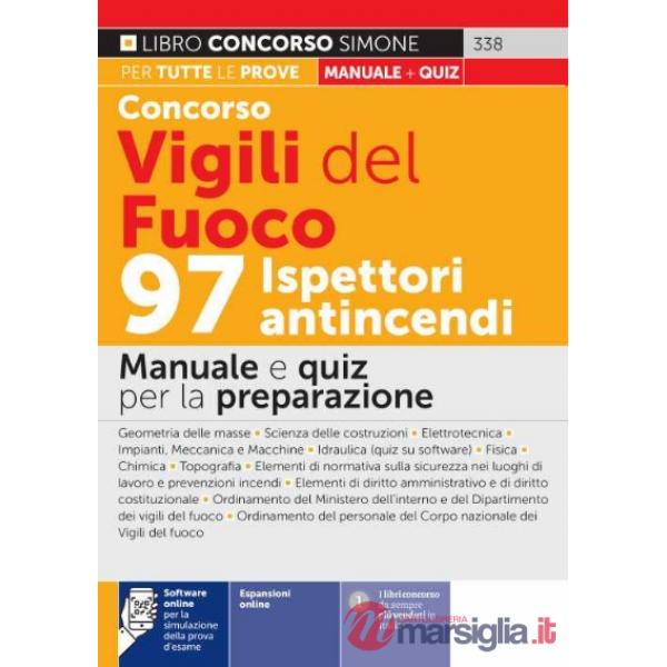 Concorso Vigili del fuoco. 97 ispettori antincendi. Manuale e quiz per la preparazione