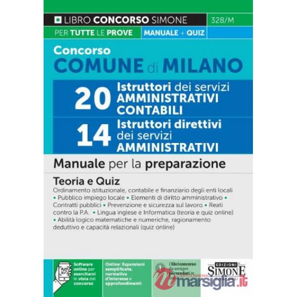 Concorso comune di Milano 20 istruttori dei servizi amministrativi contabili-14 istruttori direttivi dei servizi amministrativi.
