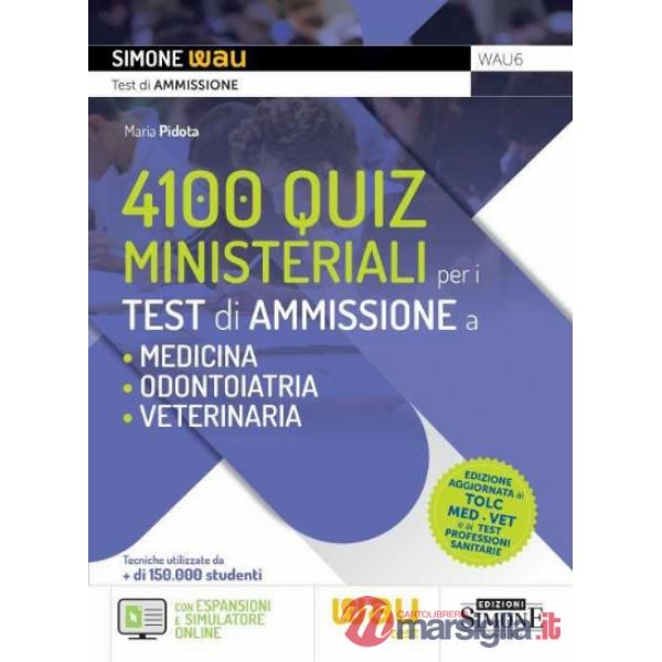 4100 quiz ministeriali per i test di ammissione a Medicina, Odontoiatria e Veterinaria