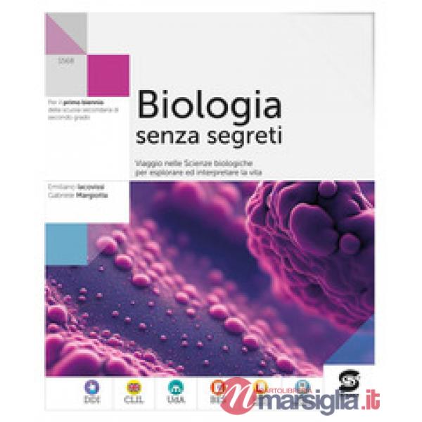 BIOLOGIA SENZA SEGRETI