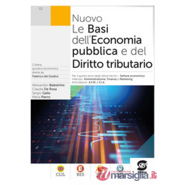 NUOVO LE BASI DELL'ECONOMIA PUBBLICA E DEL DIRITTO TRIBUTARIO