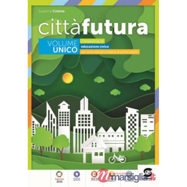 CITTA FUTURA EDUCAZIOEN CIVICA - EDIZIONE COMPATTA