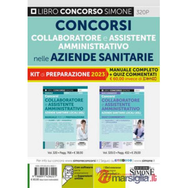 Concorsi collaboratore amministrativo e assistente amministrativo nelle aziende sanitarie. Kit di preparazione ai concorsi. Manu
