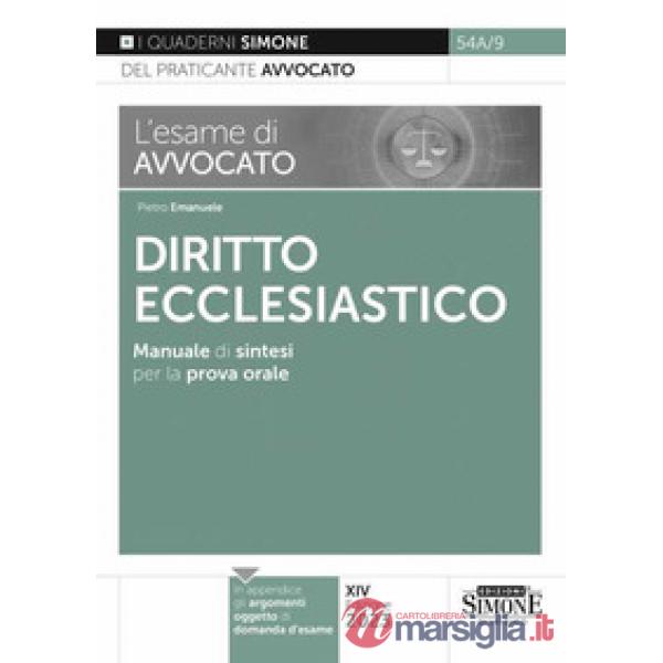 L'esame di avvocato. Diritto ecclesiastico. Manuale di sintesi per la prova orale rafforzata