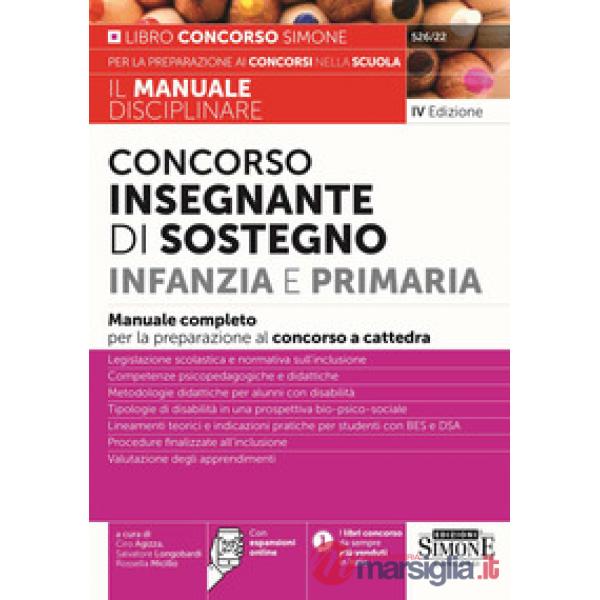 Concorso insegnante di sostegno Infanzia e Primaria. Manuale completo per la preparazione al concorso a cattedra