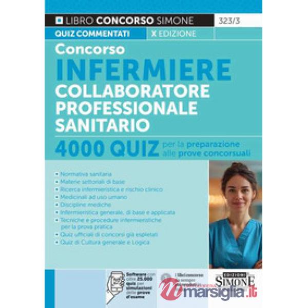 Concorso infermiere collaboratore professionale sanitario. Quiz per la preparazione alle prove concorsuali