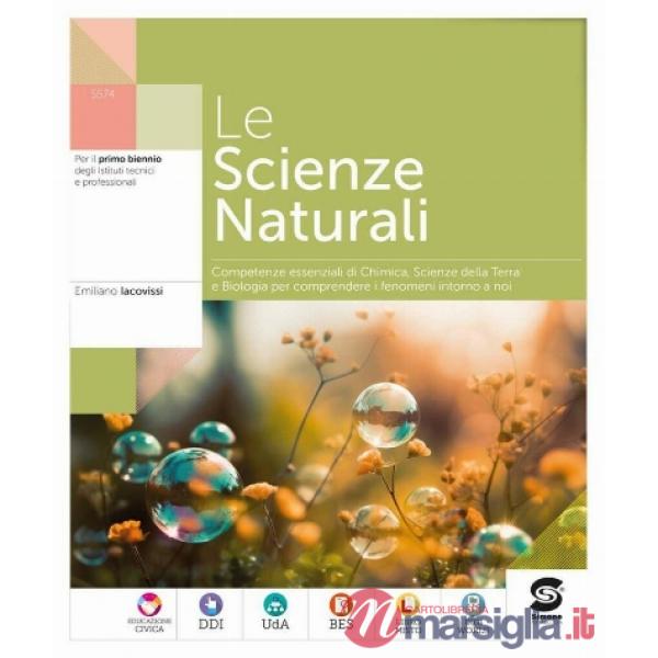 LE SCIENZE NATURALI (CHI + SCTER + BIO)