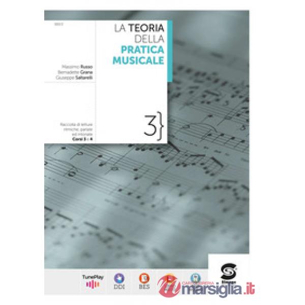 LA TEORIA DELLA PRATICA MUSICALE 3 LETTURE