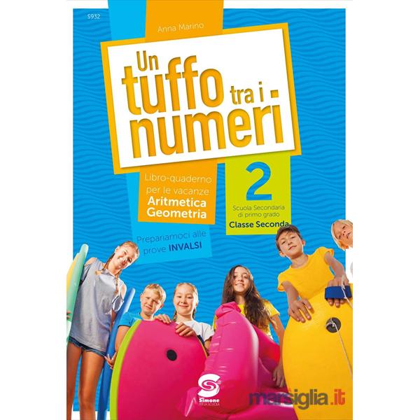 Tuffo tra i numeri. Per la Scuola secondaria di primo grado