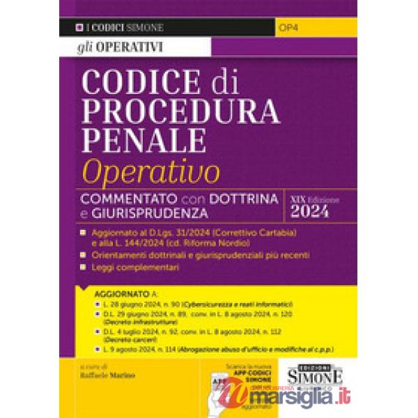 Codice di procedura penale operativo. Annotato con dottrina e giurisprudenza. Aggiornato al D.Lgs. 31/2024 (Correttivo Cartabia)