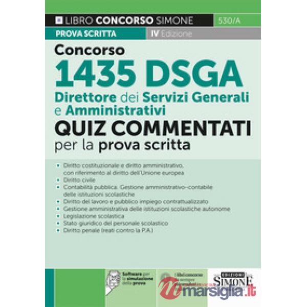 Concorso 1435 DSGA Direttore dei servizi generali e amministrativi. Quiz commentati per la prova scritta