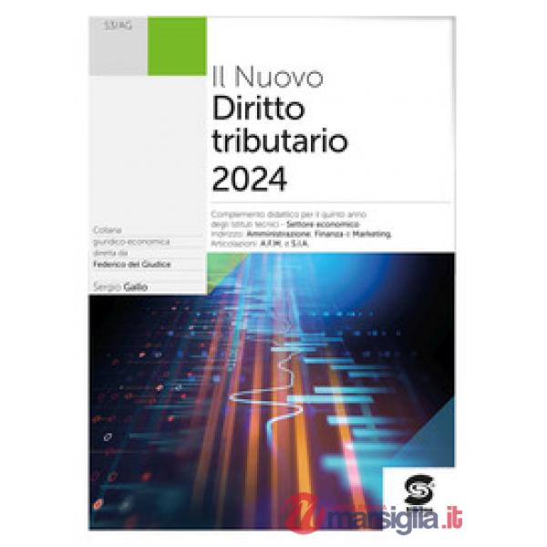 IL NUOVO DIRITTO TRIBUTARIO - MODULI DI AGG. ALLE NOVITA' DI DIRITTO T
