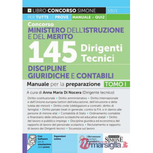 Concorso Ministero dell'istruzione e del merito. 145 dirigenti tecnici. Manuale per la preparazione