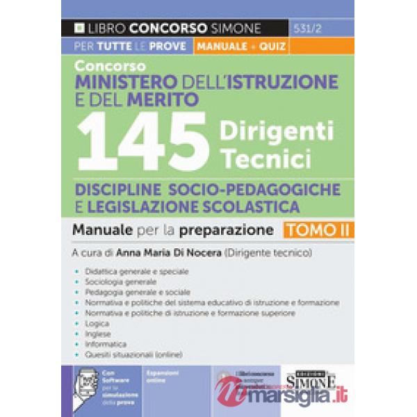 Concorso Ministero dell'istruzione e del merito. 145 dirigenti tecnici. Manuale per la preparazione