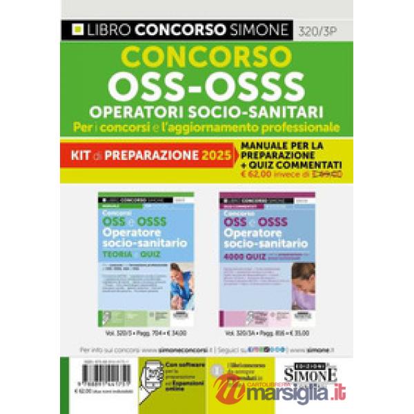 Kit concorso OSS - OSSS Operatori Socio-Sanitari. Per i concorsi e l'aggiornamento professionale. Manuale per la preparazione + 