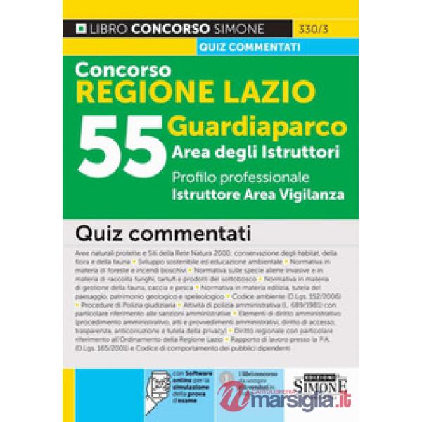 Concorso Regione Lazio 2025. 55 guardiaparco area degli istruttori. Profilo professionale istruttore area vigilanza