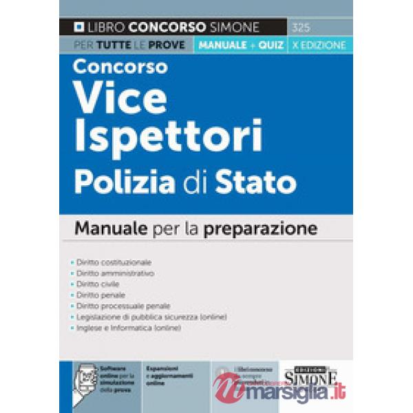 Concorso Vice Ispettori Polizia di Stato. Manuale per la preparazione