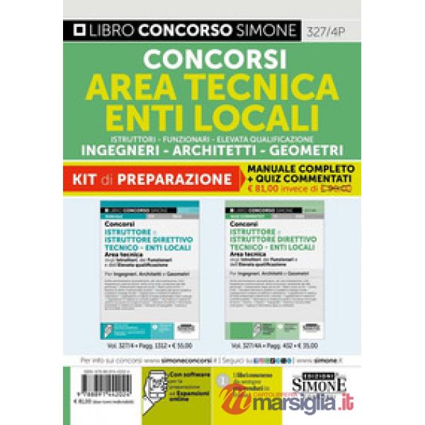 Concorsi area tecnica enti locali. Istruttori. Funzionari dell'elevata qualificazione. Geometra-Ingegnere-Architetto. Kit di pre