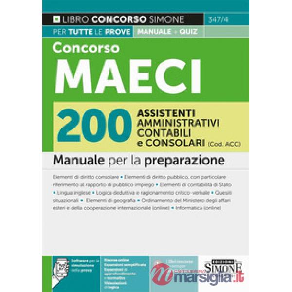 Concorso MAECI 200 assistenti amministrativi contabili e consolari (Cod. ACC). Manuale per la preparazione