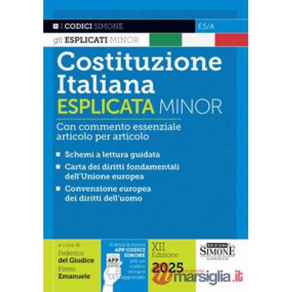 Costituzione italiana esplicata. Ediz. minor