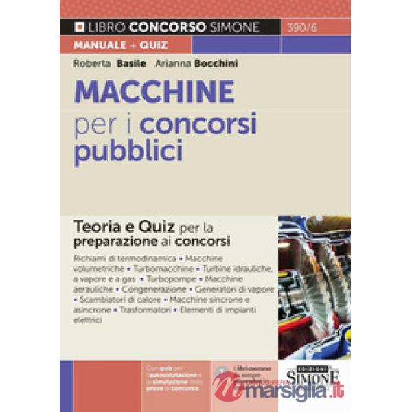 Macchine per i concorsi pubblici. Teoria e quiz per la preparazione ai concorsi