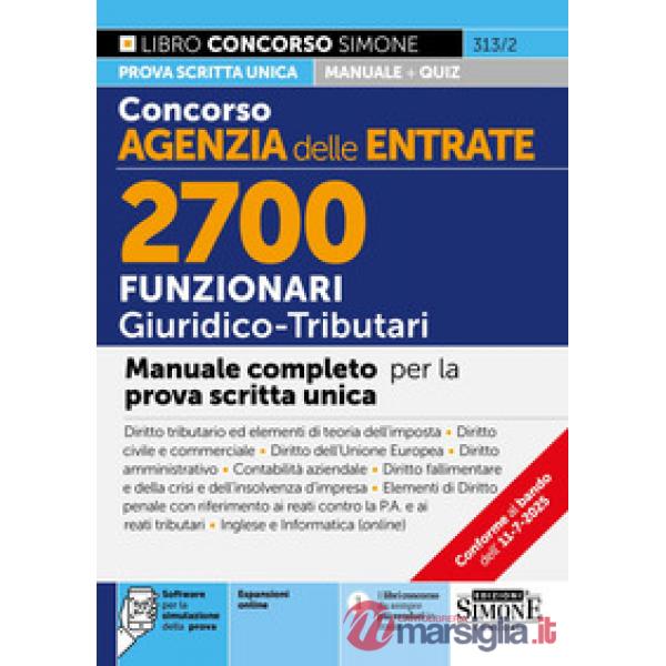Concorso Agenzia delle Entrate. 2700 funzionari giuridico tributari. Manuale