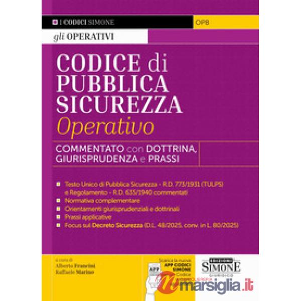Codice di pubblica sicurezza operativo. Commentato con dottrina e giurisprudenza